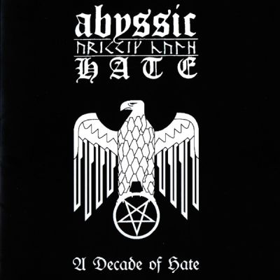 ABYSSIC HATE (Aus) - A Decade of Hate, CD